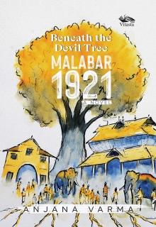 Beneath the Devil Tree : Malabar 1921