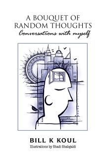 A Bouquet of Random Thoughts - Conversations with myself