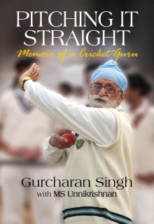 Pitching It Straight: Memoir of a Cricket Guru