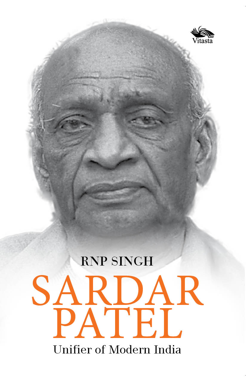 Sardar Patel: Unifier of Modern India