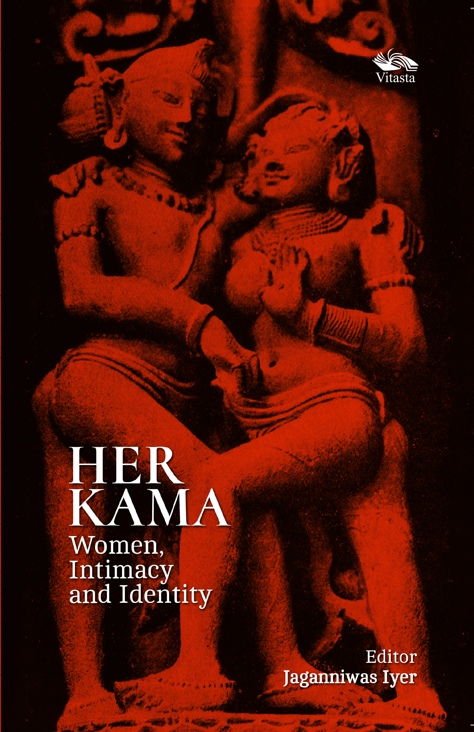 Her Kama: Women, Intimacy and Identity