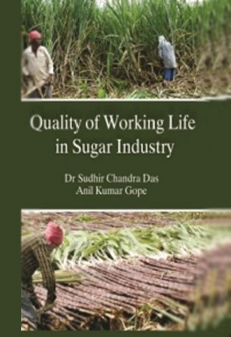 Quality of Working Life In Sugar Industry