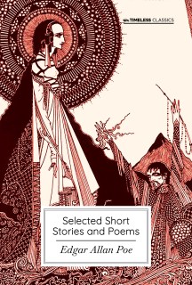 Selected Short Stories and Poems: Edgar Allan Poe