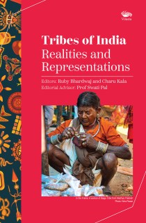 Tribes of India Realities and Representations