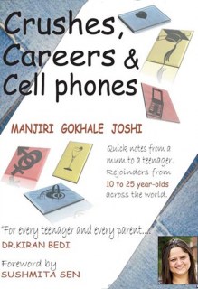 Crushes, Careers & Cell Phones Book Cover, Vitasta Publishing