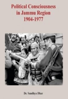 Political Consciousness in Jammu Region 1904-1977