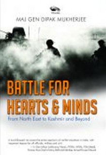 Battle for Hearts & Mind from North East to Kashmir and beyond