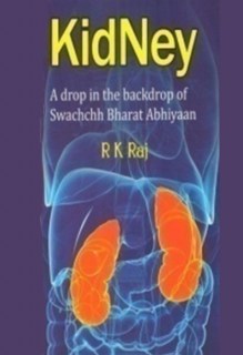 Kidney: A Drop In The Backdrop Swachchh Bharat Abhiyaan