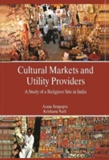 Cultural Markets And Utility Providers  A Study of A Religious Site In India