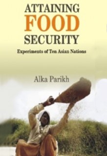 Attaining Food Security : Experiments of Asian Nations