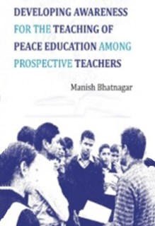 Developing Awareness for the Teaching of Peace Education Among Prospective Teachers